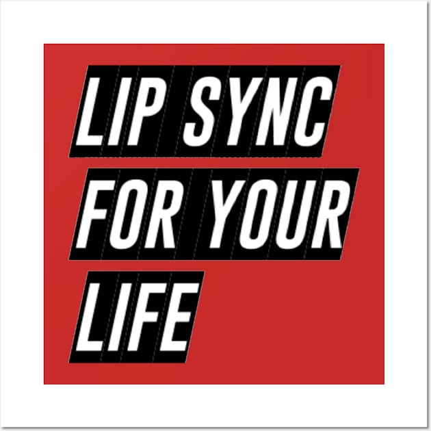 Lip Sync For Your Life Wall Art by richercollections